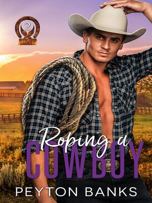 cover image of Roping a Cowboy